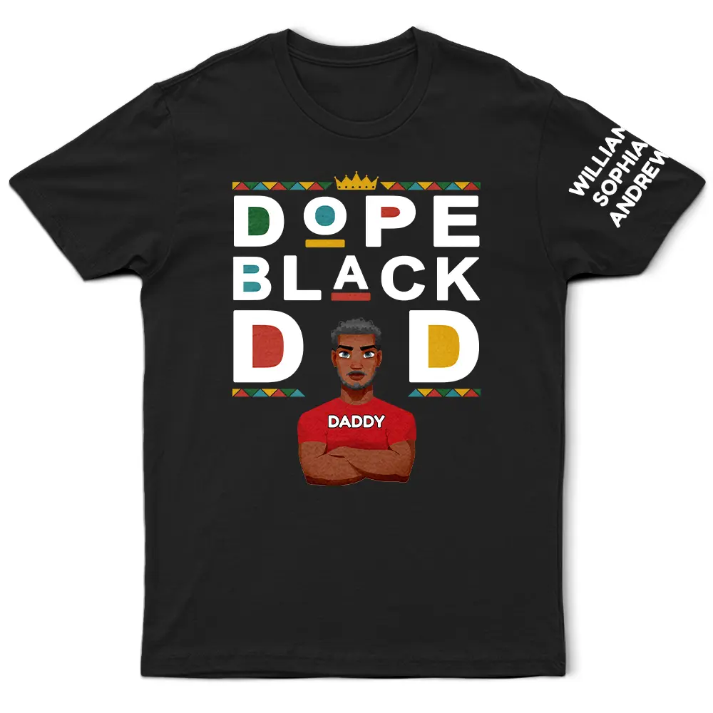 Afro Dad,Gift For Men,Gift For Father,Funny,Vector,Proud - Dope Black Dad With Kids' Names On Sleeve - Personalized T Shirt
