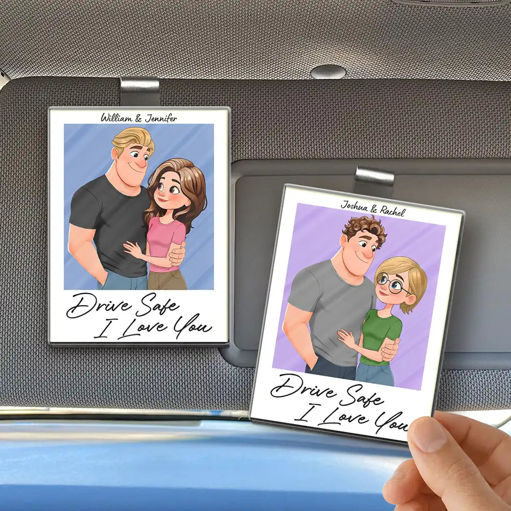 Drive Safe I Love You Animate Couple - Personalized Custom Shaped Acrylic Car Visor Clip