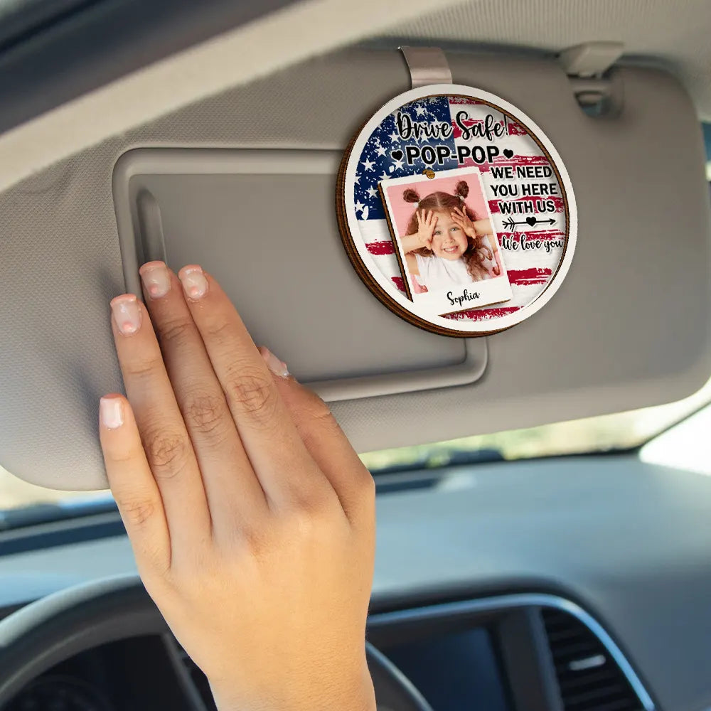 Custom Photo Drive Safe I Love You - Personalized Custom Shaped Car Visor Clip