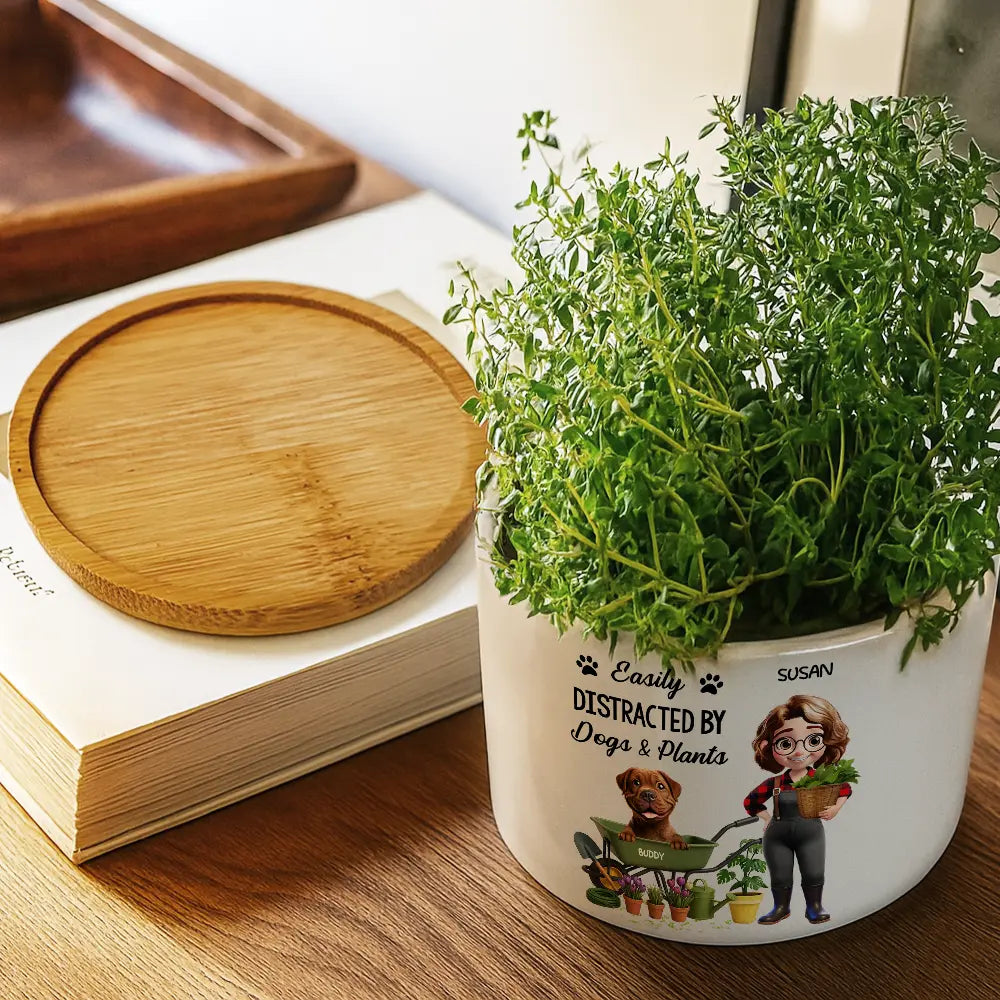 Gardening,Gift For Women,Gift For Men,Pet Lovers,Pet Mom,Pet Dad,Dog Lovers,Dog Mom,Dog Dad,Happy,Vector - Easily Distracted By Dogs And Plants - Personalized Ceramic Plant Pot