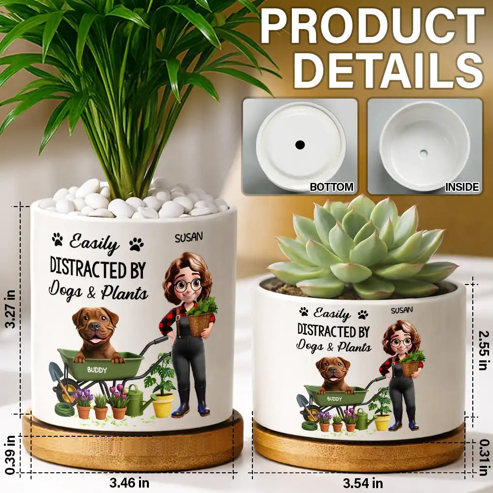 Gardening,Gift For Women,Gift For Men,Pet Lovers,Pet Mom,Pet Dad,Dog Lovers,Dog Mom,Dog Dad,Happy,Vector - Easily Distracted By Dogs And Plants - Personalized Ceramic Plant Pot