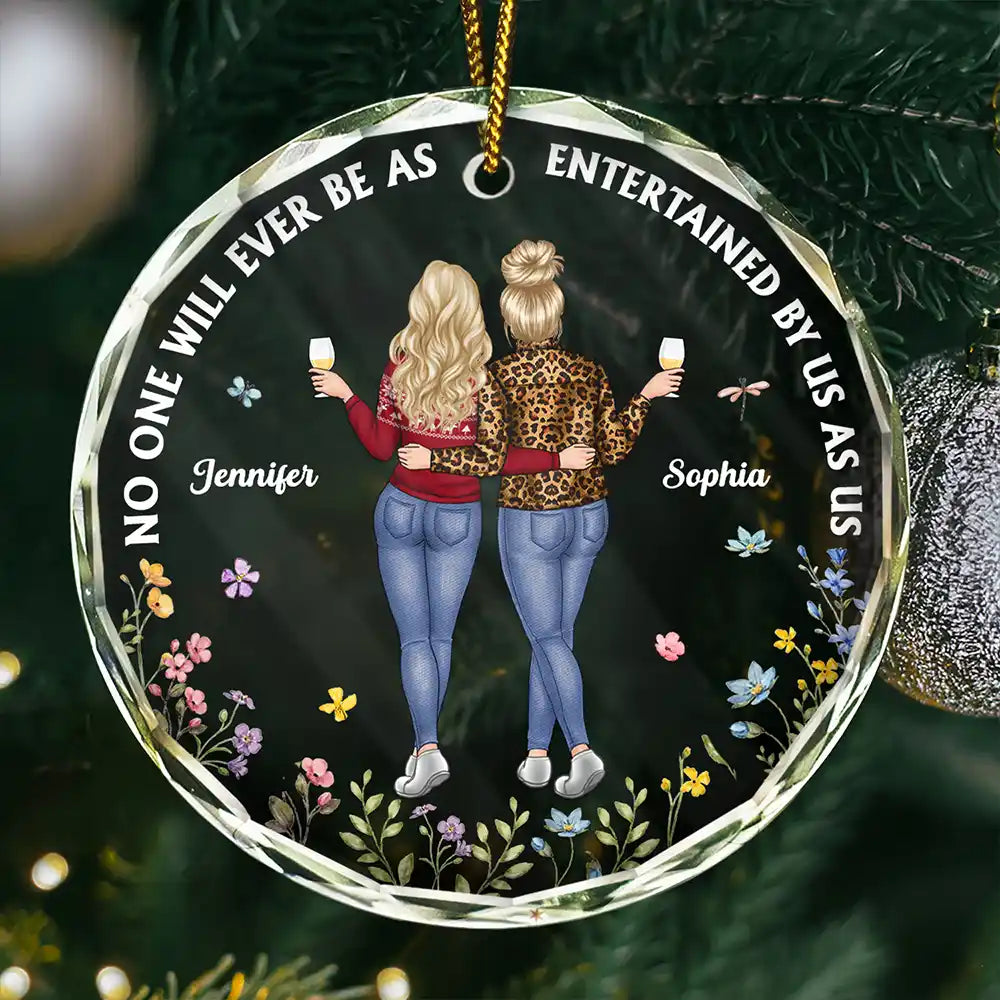 Entertained By Us As Us Friends - Personalized Circle Glass Ornament