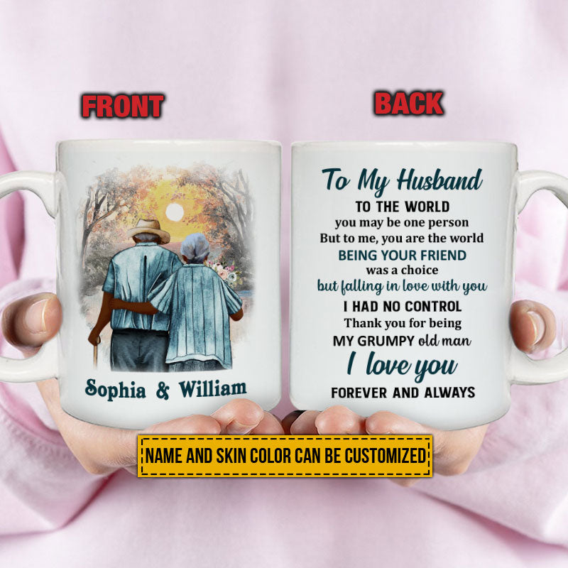 Family Old Couple To My Husband You Are The World Skin Custom Mug, Couple Gift, Anniversary Gift, Memorial Gift, Grandparents Day Gifts