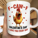Old Couples, Gift For Couples, Gift For Husband, Gift For Wife, Gift For Boyfriend, Gift For Girlfriend, Funny - F Caw F Valentine's Day - Personalized Mug