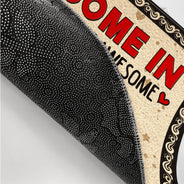 Come In We're Awesome - Gift For Family - Personalized Doormat