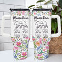 Floral Mama Bear - Gift For Mother - Personalized 40oz Tumbler With Straw