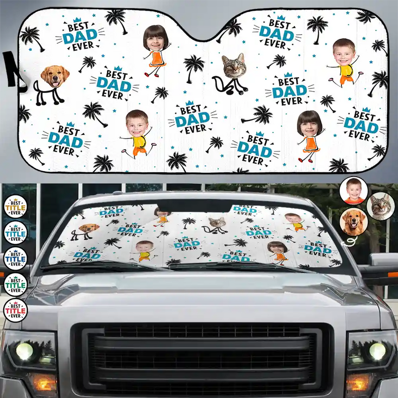 Custom Photo Best Dad Ever Kids Dog Cat - Personalized Auto Sunshade