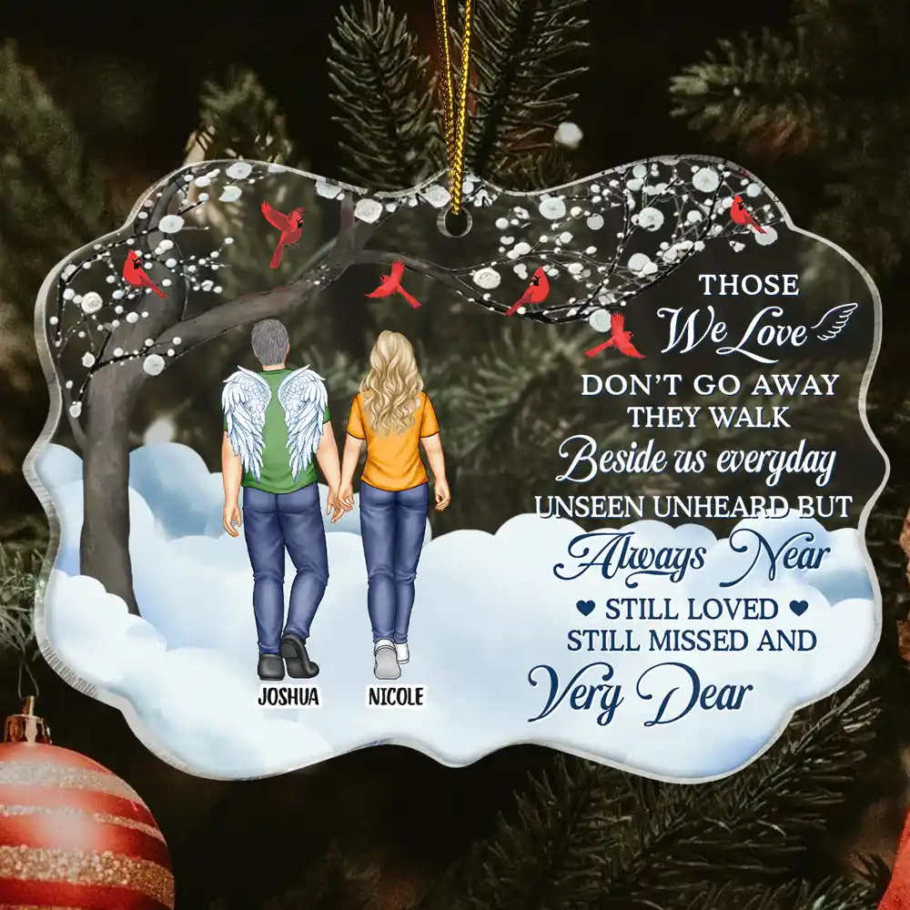 Those We Love Don't Go Away - Personalized Medallion Acrylic Ornament