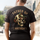 Gift For Father,Gift For Mother,Top Market,Non-Eng,Icon,Proud - Father Of Mayhem - Personalized T Shirt