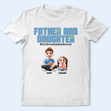 Father Daughter Son Unbreakable Bond - Personalized T Shirt