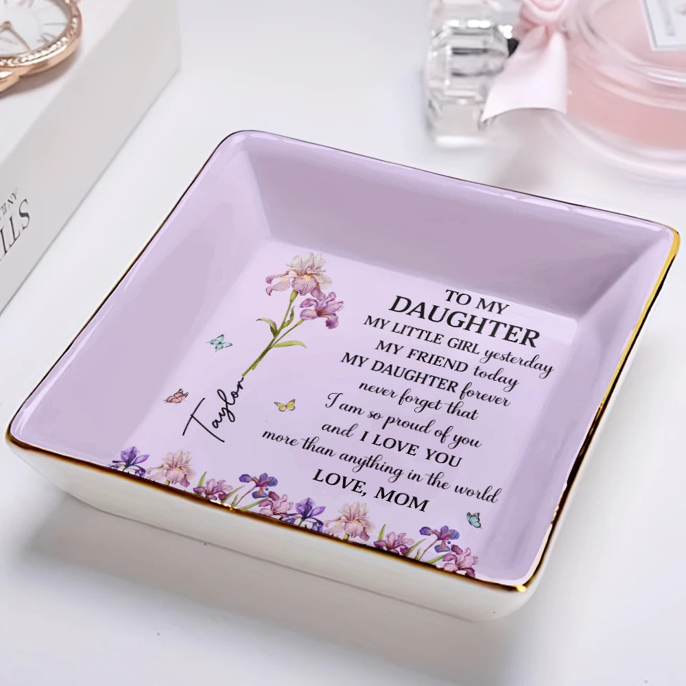 Gift For Daughter,Gift For Women,Happy,Gift For Grandkids - Faux Pressed Birth Flower My Daughter Forever - Personalized Ring Dish