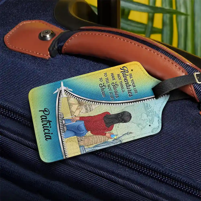 Happy,Gift For Yourself,Gift For Women,Gift For Men,Travel - Fill Your Life With Adventures - Personalized Luggage Tag