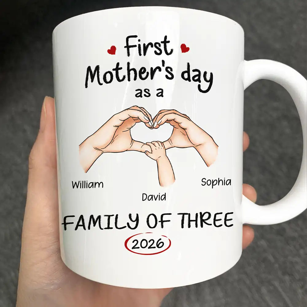 First Time Ever As A Family Of Three - Personalized Mug