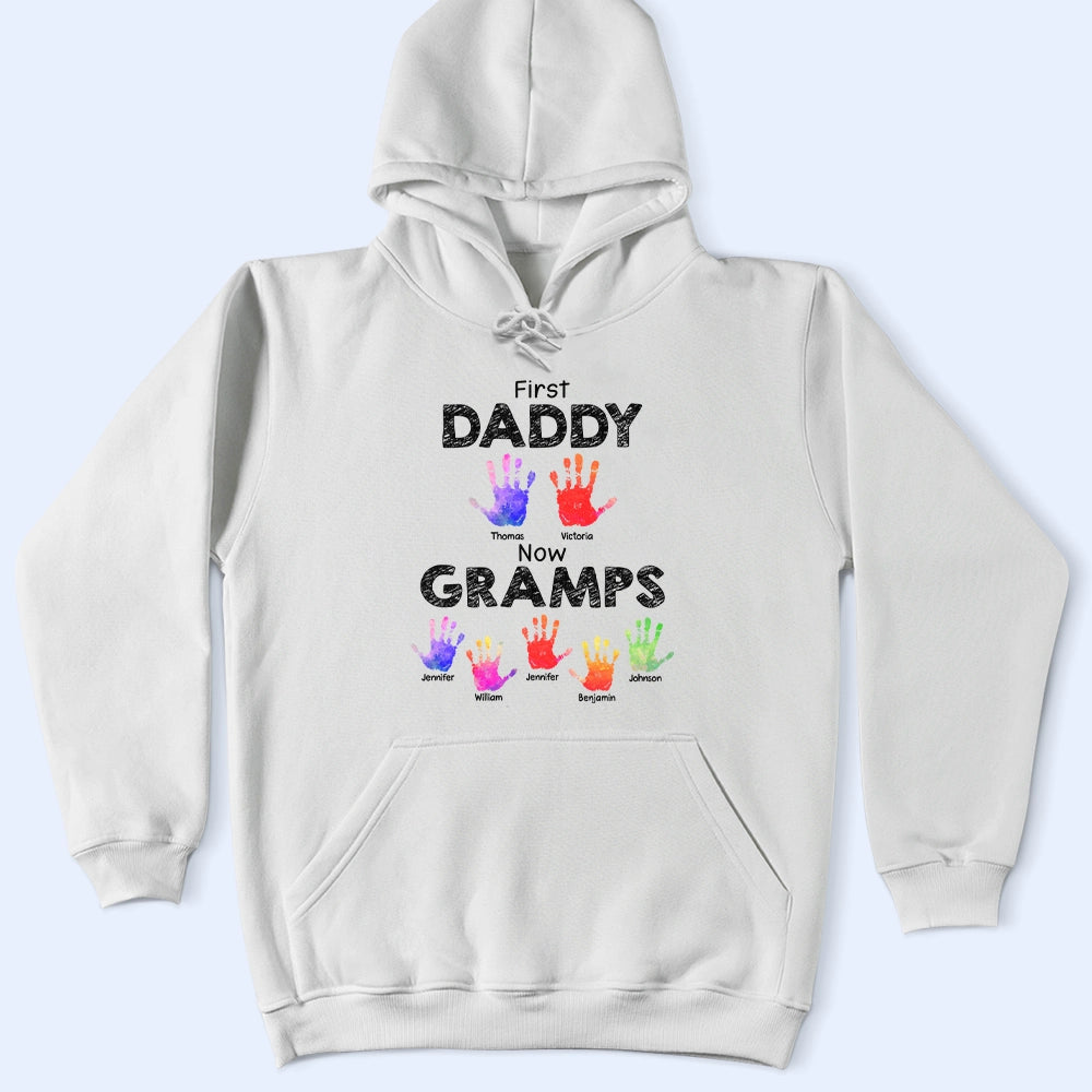 First Dad Now Grandpa Handprints - Gift For Father, Grandfather - Personalized T Shirt