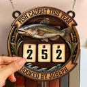Gift For Men,Fishing,Happy - Fish Caught This Year Just One More Cast - Personalized Hanging Tracker Sign