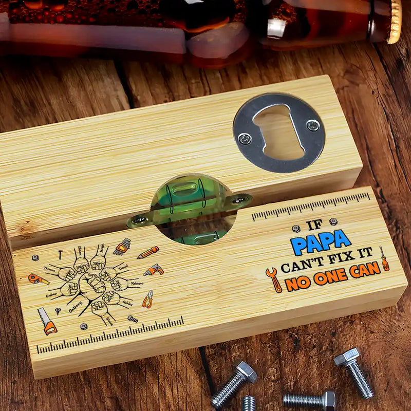 Gift For Father,Gift For Grandpa,Gift For Men,Happy,Vector,Humorous - Fist Bump If Dad Can't Fix It No One Can - Personalized Bottle Opener Wood Level