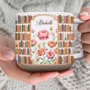 Christmas,Cozy,Reading,Gift For Yourself,Icon - Floral Bookself Reading Mug - Personalized Pottery Mug