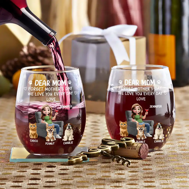 Pet Lovers, Pet Mom, Happy - Forget Mother's Day Pet Mom - Personalized Stemless Wine Glass