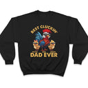 Gift For Father, Funny - Fun Chicken Rooster Best Cluckin' Dad Ever - Personalized T Shirt