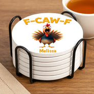 Gift For Yourself,Gifts For Colleagues,Funny - Funny Chicken F-Caw-F - Personalized Ceramic Coaster