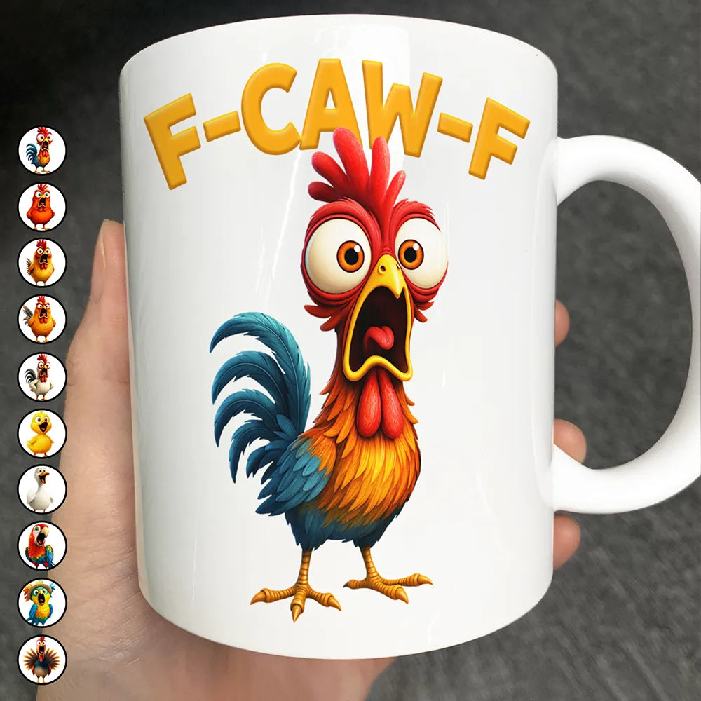 Funny Chicken F-Caw-F - Personalized Mug