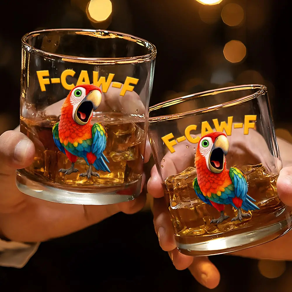 Funny,Gift For Yourself,Gifts For Colleagues,Gift For Bestie - Funny Chicken F-Caw-F - Personalized Whiskey Glass