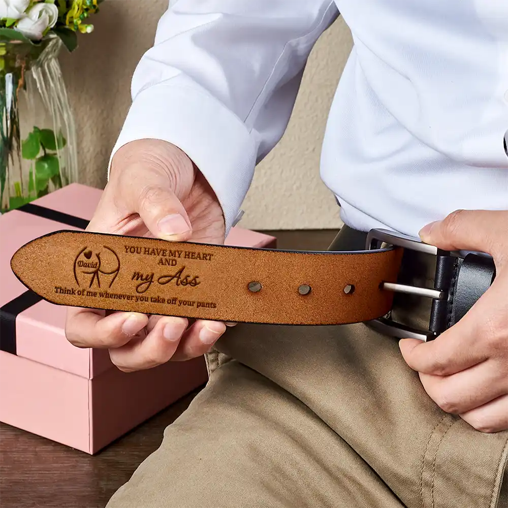 Gift For Couples,Gift For Husband,Gift For Boyfriend,Funny,Gift For Men - Funny Couple You Have My Heart - Personalized Engraved Leather Belt