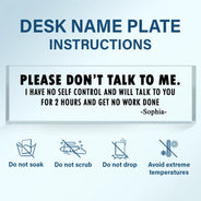 Gifts For Colleagues, Funny - Funny Cowokers Please Don't Talk To Me - Personalized Desk Name Plate