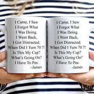 Gift For Yourself,Funny,Gift For Women,Gift For Men,Top Market - Funny Message When Did I Turn Old Age - Personalized Mug