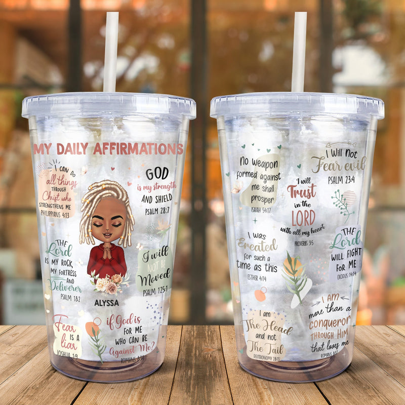 My Daily Affirmations - Gift For Yourself, Gift For Women - Personalized Acrylic Insulated Tumbler With Straw