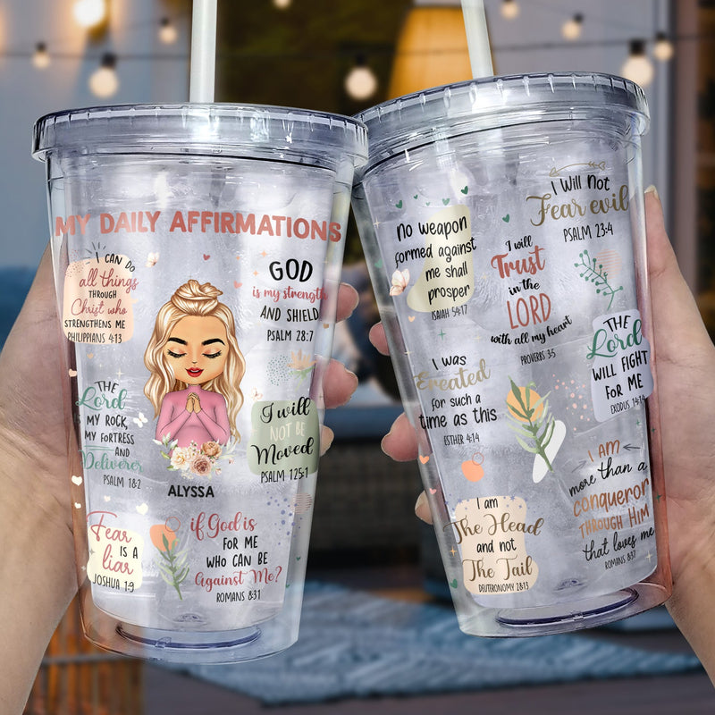 My Daily Affirmations - Gift For Yourself, Gift For Women - Personalized Acrylic Insulated Tumbler With Straw