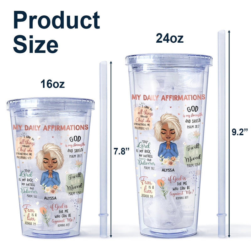 My Daily Affirmations - Gift For Yourself, Gift For Women - Personalized Acrylic Insulated Tumbler With Straw