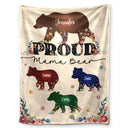 Proud Mama Bear - Gift For Mother - Personalized Fleece Blanket, Sherpa Blanket