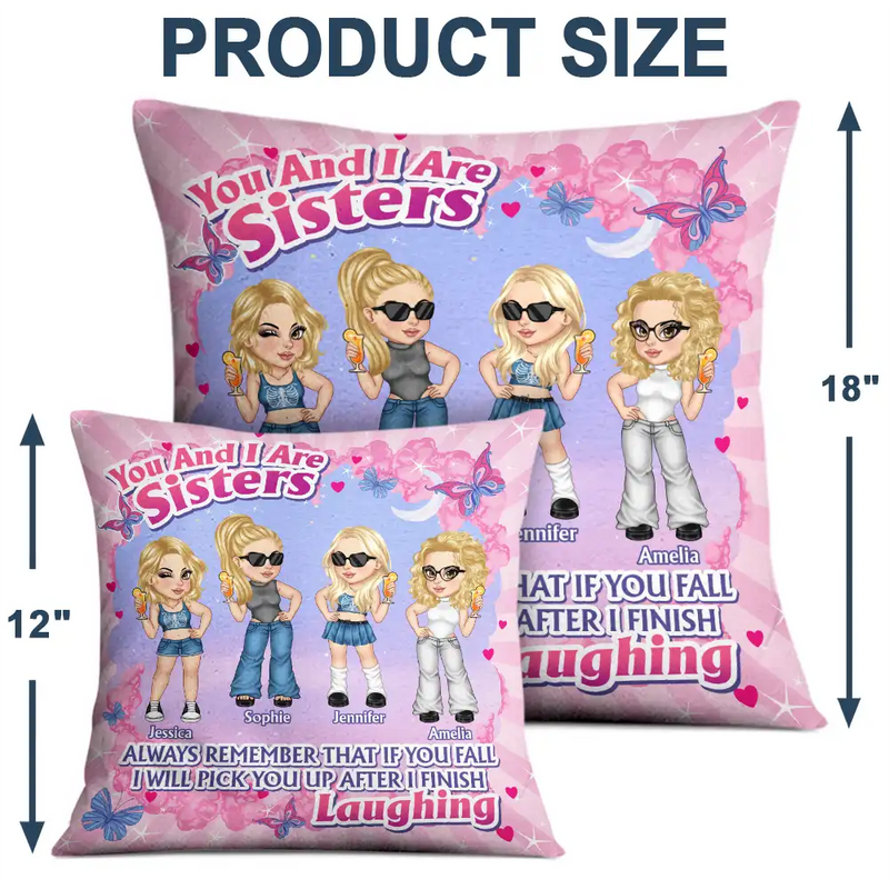 You And I Are Sisters - Personalized Pillow