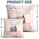 Besties Because Of You I Laugh A Little Harder Friendship - Personalized Pillow