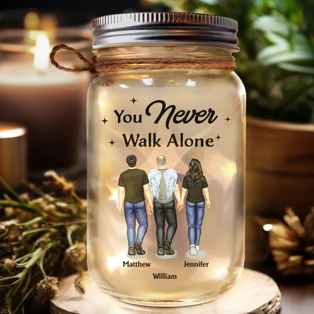 You Never Walk Alone - Personalized Mason Jar Light
