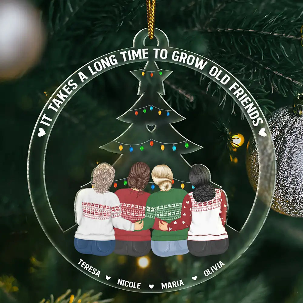 Grow Old Friends - Personalized Cutout Acrylic Ornament