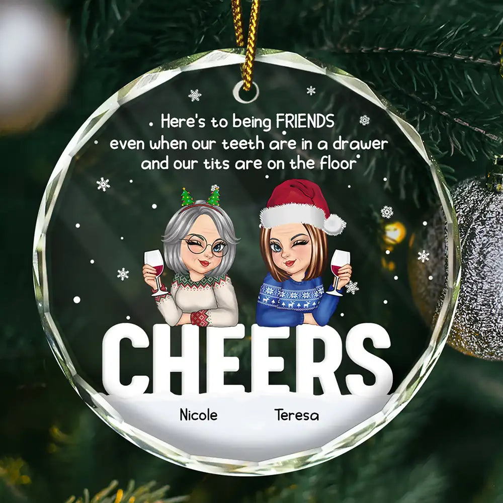 Christmas Old Bestie Here's To Being Friends - Personalized Circle Glass Ornament
