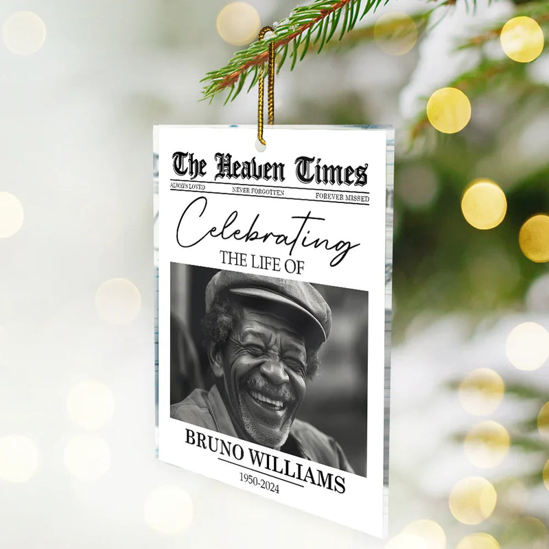 Memorial - Custom Photo The Heaven Times - Personalized Custom Shaped Acrylic Ornament