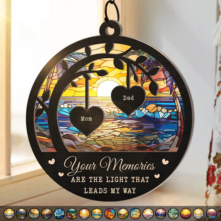 Memorial Your Memories Are The Light - Personalized Window Hanging Suncatcher Ornament