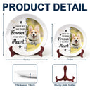 Memorial, Pet Lovers, Pet Mom, Pet Dad - Custom Photo Memorial You Were My Favorite Hello And My Hardest Goodbye - Personalized Ceramic Plate
