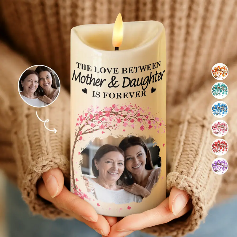 Gift For Mother, Mom - Daughters (Adult), Gift For Daughter, Gift For Son, Mom - Sons - Custom Photo The Love Between Mother & Daughters Is Forever - Personalized Flameless LED Candle