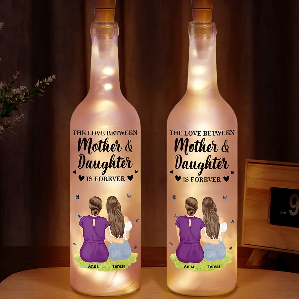 The Love Between A Mother & Daughter - Personalized Bottle Light