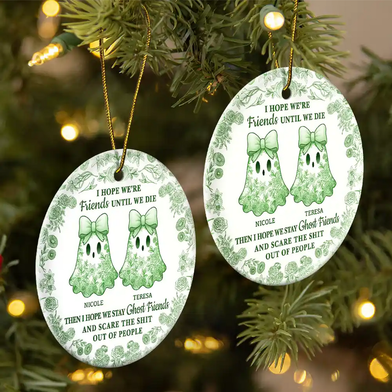 Christmas,Gift For Bestie,Funny - Cute Ghost Bestie Friends Until We Die Toile De Jouy Pattern - Personalized Circle Ceramic Ornament