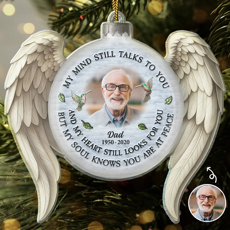 Custom Photo Family Memorial My Mind Still Talks To You - Personalized Custom Shaped Acrylic Ornament