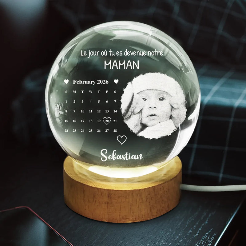 Gift For Wife,Parents,Gift For Yourself,Gift For Women,Gift For Mother,French,New Mom,New baby,Non-Eng,Photo,Calendar,Adorable - Photo Et Calendrier Personnalisables Devenue Ma Maman - Lampe Boule En Cristal Personnalisée
