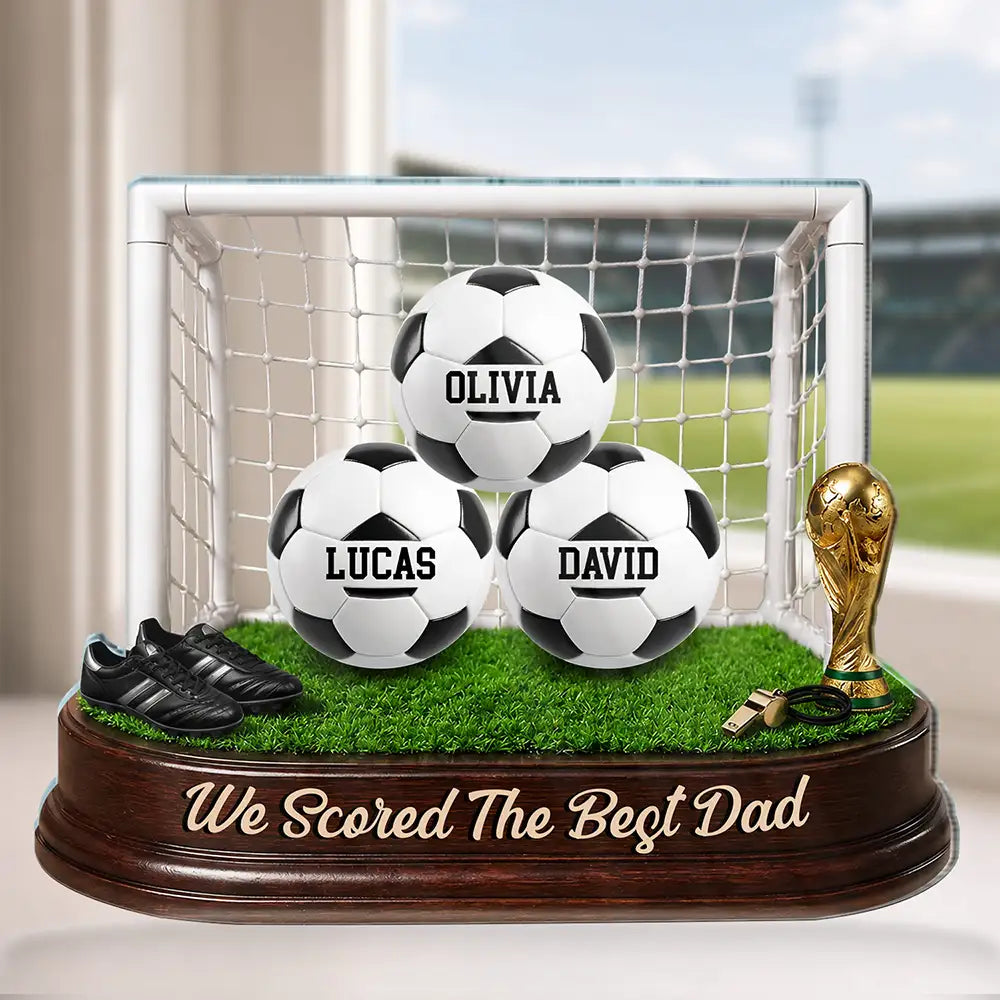Game Day We Scored The Best Dad - Personalized Custom Shaped Acrylic Plaque
