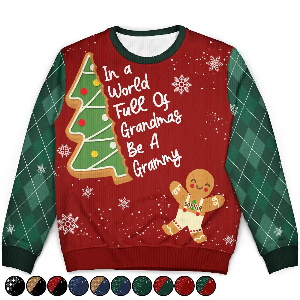 Gift For Women,Gift For Grandma,Gift For Mother,Love,Christmas - Gingerbread Cookie World Full Of Grandmas - Personalized Unisex Ugly Sweater