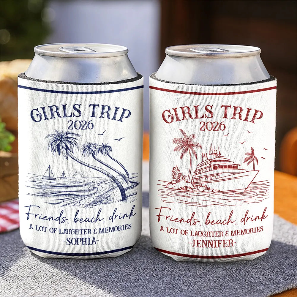 Girls Trip A Lot Of Laughter & Memories - Personalized Can Cooler Sleeve
