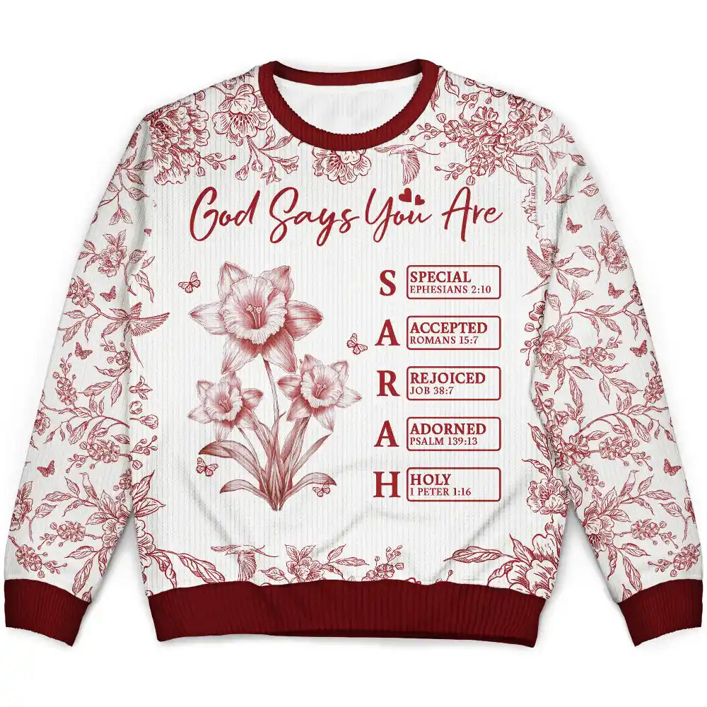 Gift For Yourself,Gift For Women,Christmas,Happy,Christian, Top Market - God Says I Am Toile De Jouy Flower - Personalized Unisex Ugly Sweater
